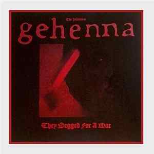 Download The Infamous Gehenna - They Begged For A War