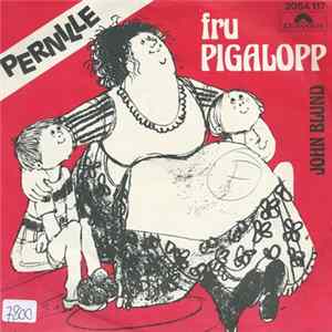 Download Pernille - Fru Pigalopp / John Blund