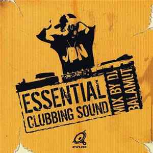 Download DJ Balamut - Essential Clubbing Sound