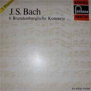Download J.S. Bach - 6 Brandenburgische Konzerte