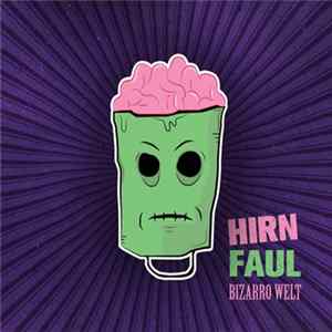 Download Bizarro Welt - Hirnfaul