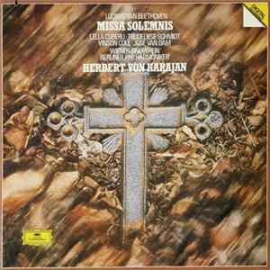 Download Ludwig van Beethoven, Herbert von Karajan, Berliner Philharmoniker, Lella Cuberli, Trudeliese Schmidt, Vinson Cole, José van Dam - Missa Solemnis