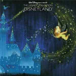Download Various - Disneyland (The Legacy Collection)