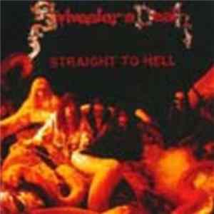 Download Sylvester's Death - Straight To Hell