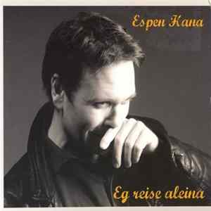 Download Espen Hana - Eg Reise Aleina