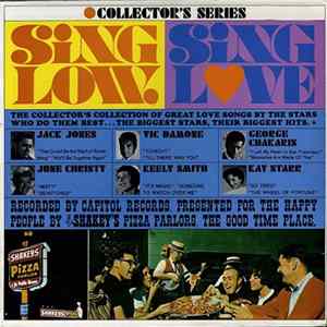 Download Jack Jones / Vic Damone / George Chakaris / June Christy / Keely Smith / Kay Starr - Sing Low, Sing Love