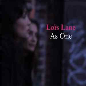Download Loïs Lane - As One