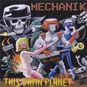 Download Mechanik - This Damn Planet