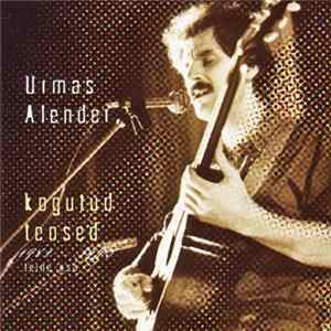 Download Urmas Alender - Kogutud Teosed. 1981 - 1993. Teine Osa.