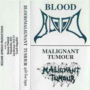 Download Blood / Malignant Tumour - Split Live Tape