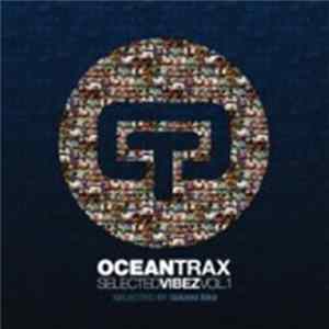 Download Various - Ocean Traxx Records Presents Selected Vibez Vol.1