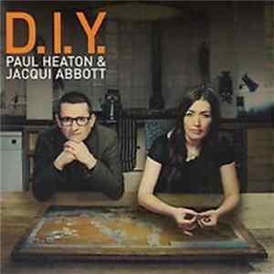 Download Paul Heaton & Jacqui Abbott - D.I.Y.