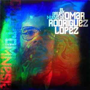 Download El Grupo Nuevo De Omar Rodriguez Lopez - Cryptomnesia