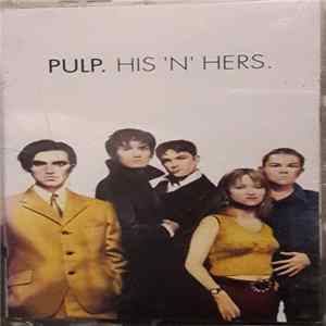 Download Pulp - His 'N' Hers