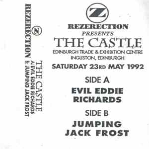 Download Evil Eddie Richards, Jumping Jack Frost - Rezerection (The Castle) 23rd May 1992