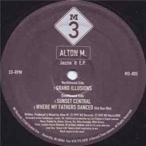 Download Alton M. - Jazzin' It E.P.