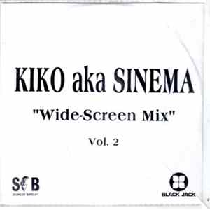 Download Kiko aka Sinema - Wide-Screen Mix Vol. 2