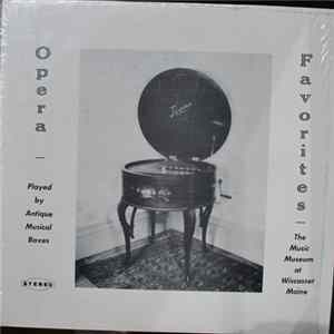 Download Antique Musical Boxes, Wiscasset, Maine - Opera Favorites