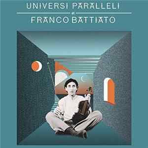 Download Franco Battiato - Universi Paralleli