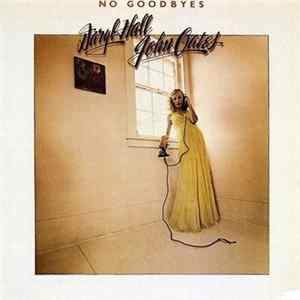 Download Daryl Hall & John Oates - No Goodbyes