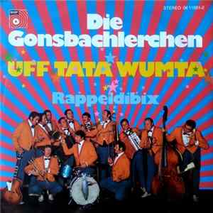 Download Die Gonsbachlerchen - Uff Tata Wumta / Rappeldibix