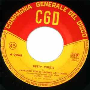 Download Betty Curtis - Cantando Con Le Lacrime Agli Occhi