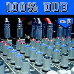 Download Various - 100% Dub Volume 2
