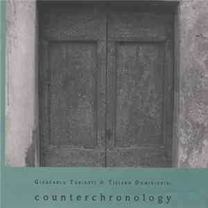 Download Giancarlo Toniutti & Tiziano Dominighini - Counterchronology