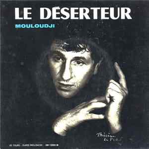 Download Mouloudji - Le Déserteur