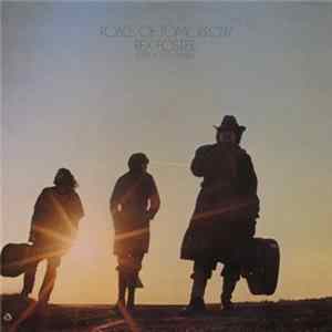 Download Rex Foster With Don & Merrily - Roads Of Tomorrow