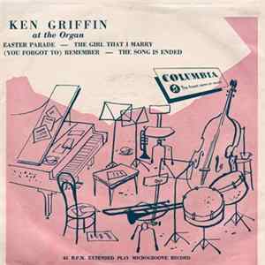 Download Ken Griffin At The Organ - Easter Parade