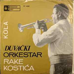 Download Duvački Orkestar Rake Kostića - Kola