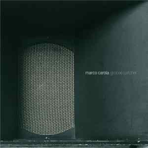 Download Marco Carola - Groove Catcher