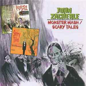 Download John Zacherle - Monster Mash / Scary Tales