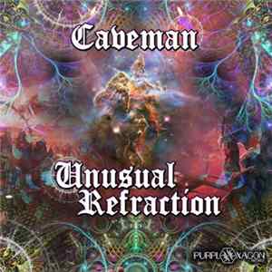 Download Caveman - Unusual Refraction