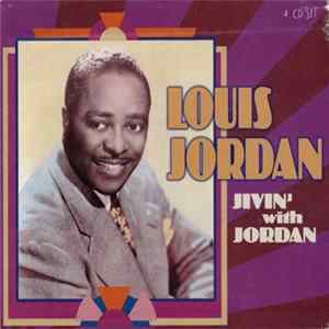 Download Louis Jordan - Jivin' With Jordan