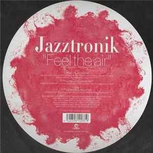 Download Jazztronik - Feel The Air