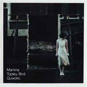 Download Martina Topley-Bird - Quixotic