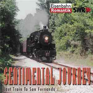 Download Various - Sentimental Journey, Folge 3: Last Train To San Fernando