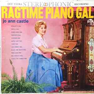 Download Jo Ann Castle - Ragtime Piano Gal