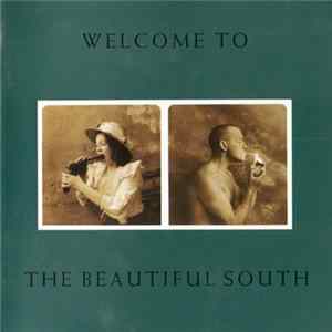 Download The Beautiful South - Welcome To The Beautiful South
