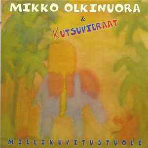 Download Mikko Olkinuora & Kutsuvieraat - Mielikuvitustuoli