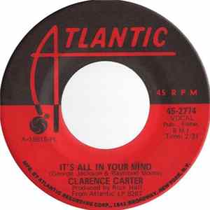 Download Clarence Carter - It's All In Your Mind / Till I Can't Take It Anymore