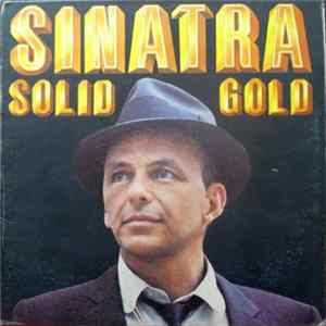Download Frank Sinatra - Sinatra Solid Gold