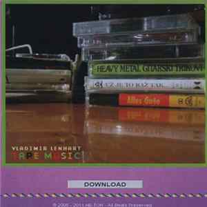 Download Vladimir Lenhart - Tape Music
