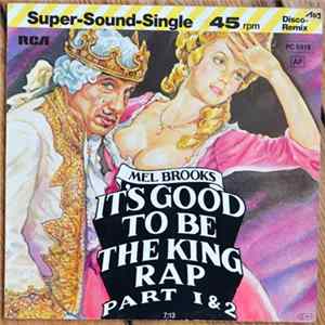 Download Mel Brooks - It's Good To Be The King Rap