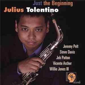 Download Julius Tolentino - Just the Beginning