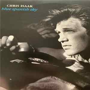 Download Chris Isaak - Blue Spanish Sky