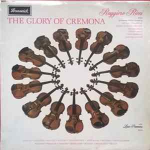 Download Ruggiero Ricci - The Glory Of Cremona