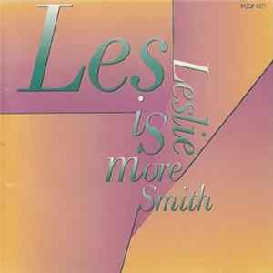 Download Leslie Smith - Les Is More